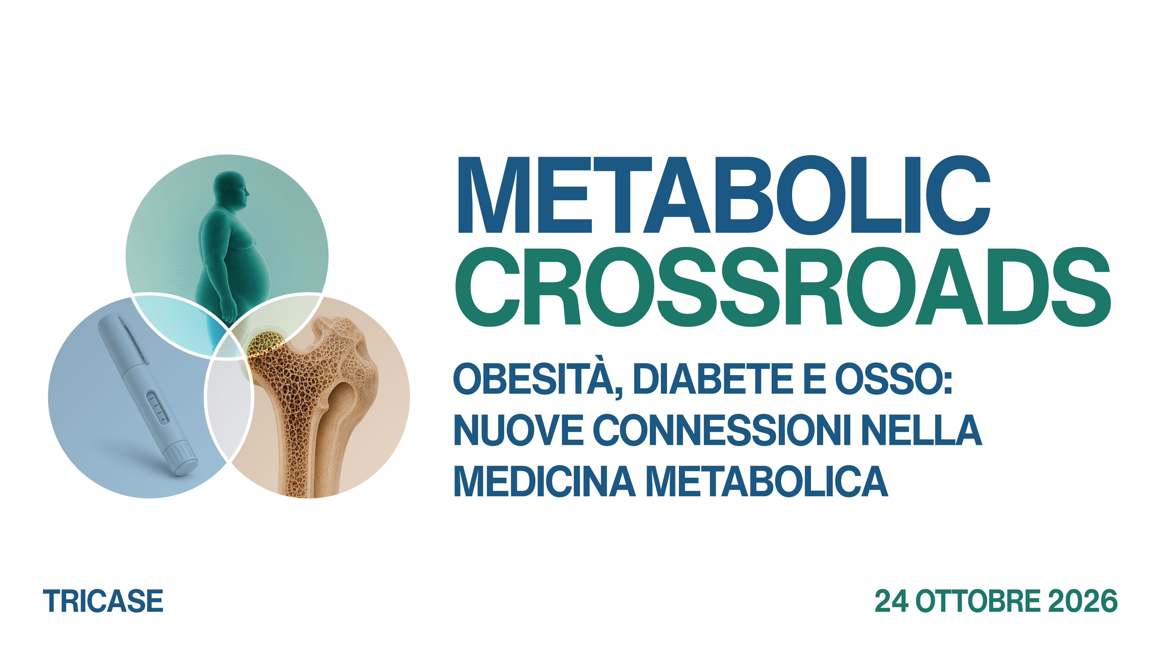 Metabolic Crossroads - Obesità, diabete e osso: Nuove connessioni nella medicina metabolica